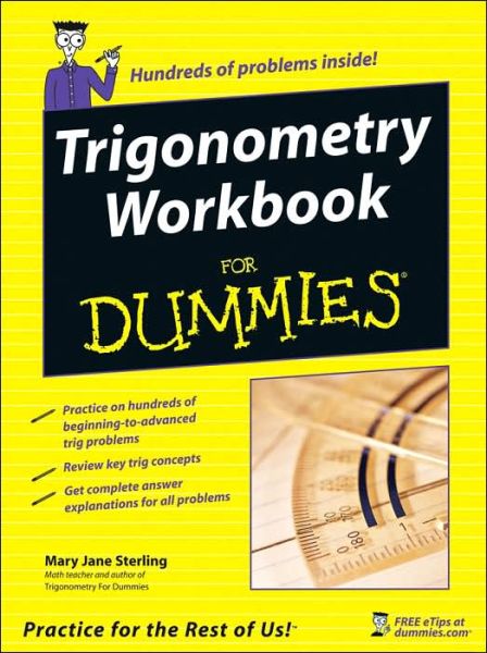 Trigonometry Workbook For Dummies - Sterling, Mary Jane (Bradley University, Peoria, IL) - Books - John Wiley & Sons Inc - 9780764587818 - July 1, 2005
