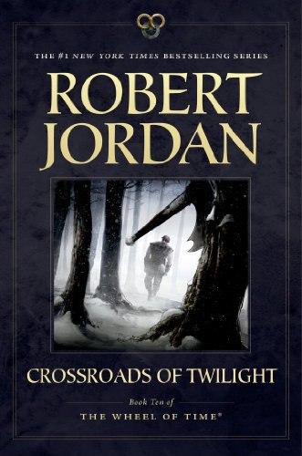 Cover for Robert Jordan · Crossroads of Twilight: Book Ten of 'The Wheel of Time' - Wheel of Time (Paperback Bog) (2014)