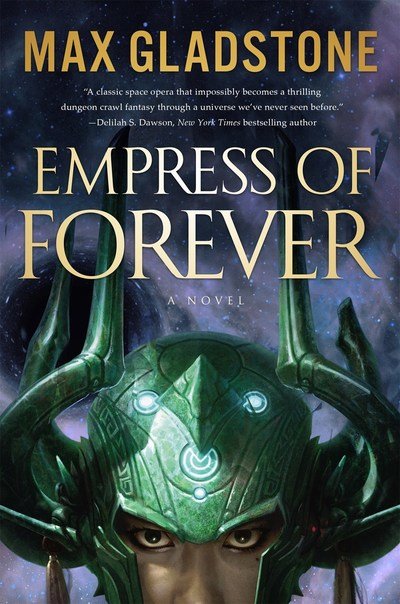 Cover for Max Gladstone · Empress of Forever (Taschenbuch) (2019)