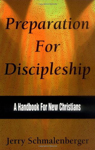 Preparation for Discipleship - Jerry L. Schmalenberger - Books - CSS Publishing Company - 9780788011818 - 1998