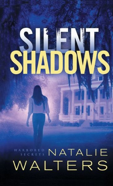 Cover for Natalie Walters · Silent Shadows (Hardcover Book) (2020)