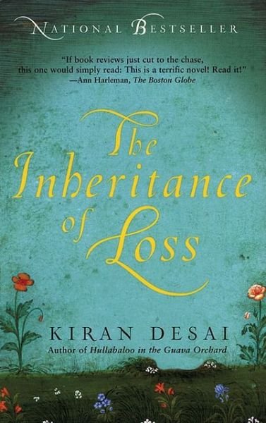 Cover for Desai, Kiran (Univ. of Memphis University of Memphis University of Memphis University of Memphis) · The Inheritance of Loss (Paperback Bog) [First Trade Paper edition] (2006)