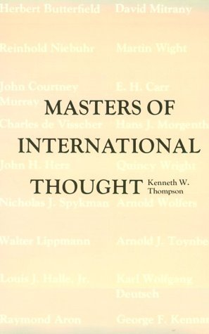 Masters of International Thought - Kenneth W. Thompson - Books - Louisiana State University Press - 9780807105818 - February 1, 1982