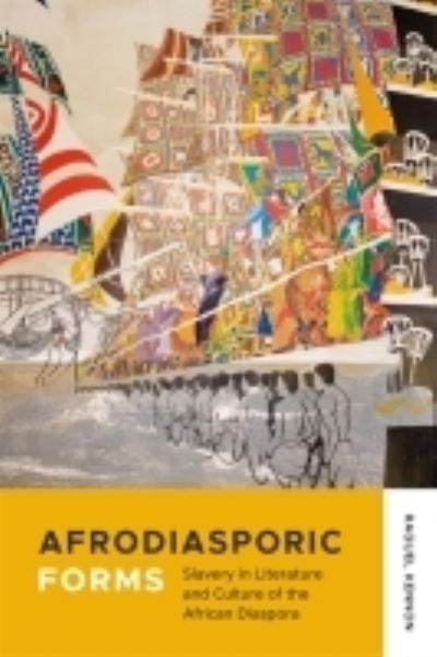 Cover for Raquel Kennon · Afrodiasporic Forms: Slavery in Literature and Culture of the African Diaspora (Paperback Book) (2022)