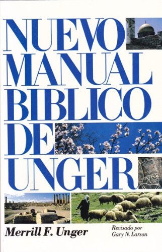 Cover for Merrill F. Unger · Nuevo Manual Biblico De Unger (Paperback Book) [Spanish, 0007- edition] (1990)