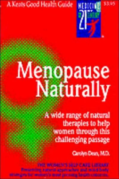 Cover for Dean, Carolyn, M.D.,N.D. · Menopause Naturally (Spiralbok) [Ed edition] (1995)