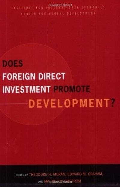 Cover for Theodore Moran · Does Foreign Direct Investment Promote Development? (Paperback Book) (2005)