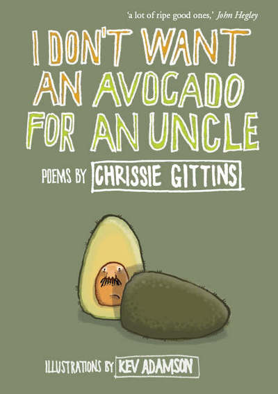 Cover for Chrissie Gittins · I Don't Want an Avocado for an Uncle (Paperback Book) (2006)