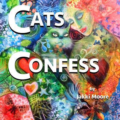 Cover for Jakki Moore · Cats Confess (Paperback Book) (2017)