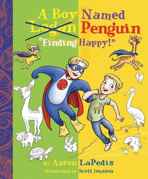 Cover for Aaron Lapedis · A Boy Named Penguin (Gebundenes Buch) (2019)