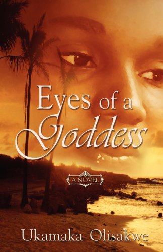 Cover for Ukamaka Olisakwe · Eyes of a Goddess (Paperback Book) (2012)