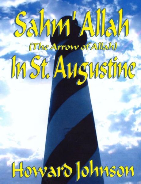 Cover for Mr Howard Johnson · Sahm' Allah in St Augustine (Paperback Book) (2015)