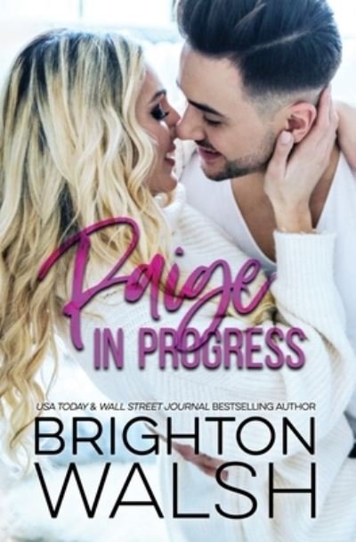 Brighton Walsh · Paige in Progress (Paperback Bog) (2016)
