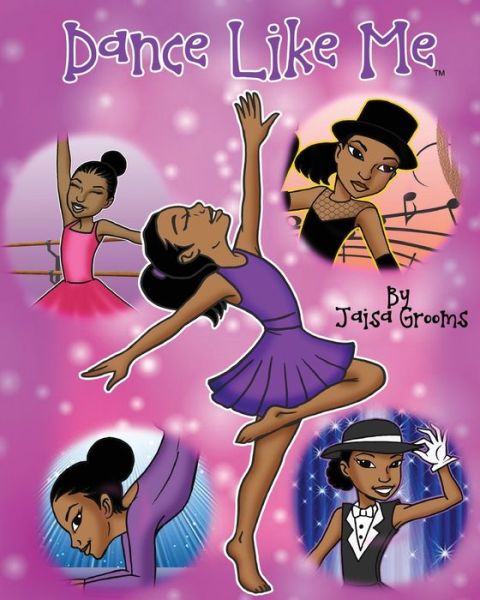 Cover for Jaisa Maree Grooms · Dance Like Me (Paperback Book) (2019)