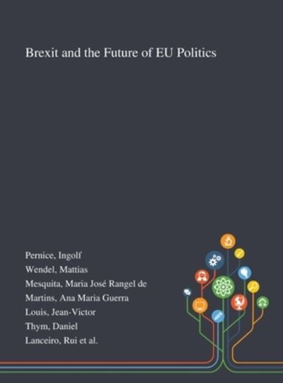 Cover for Ingolf Pernice · Brexit and the Future of EU Politics (Gebundenes Buch) (2020)