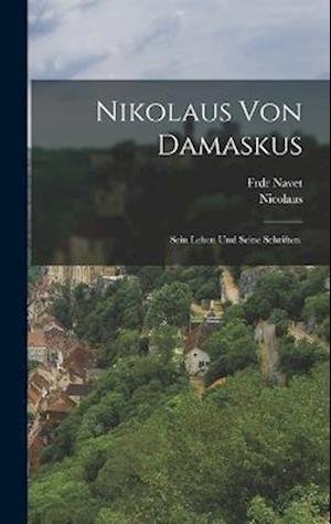 Cover for Frdr Navet · Nikolaus Von Damaskus (Book) (2022)