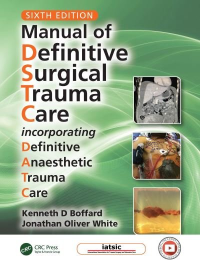 Manual of Definitive Surgical Trauma Care: Incorporating Definitive Anaesthetic Trauma Care (Pocketbok) (2024)