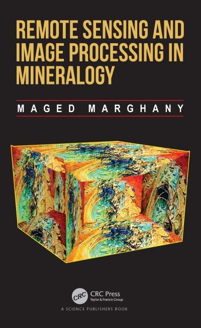 Maged Marghany · Remote Sensing and Image Processing in Mineralogy (Paperback Book) (2024)