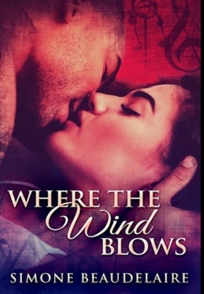 Cover for Simone Beaudelaire · Where the Wind Blows (Hardcover Book) (2021)