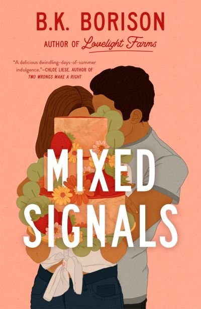 Cover for B.K. Borison · Mixed Signals: The Unmissable Sweet and Spicy Small-town Romance! - Lovelight (Paperback Book) (2023)