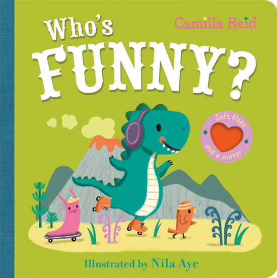 Cover for Camilla Reid · Who's Funny?: An Interactive Lift the Flap Book for Toddlers - Soft Flaps (Board book) (2025)