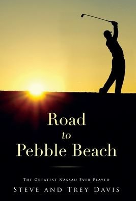 Cover for Steve Davis · Road to Pebble Beach (Hardcover Book) (2019)