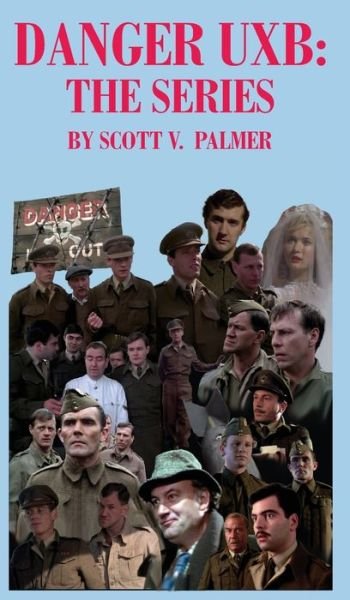 Cover for Scott V. Palmer · Danger Uxb (Book) (2023)