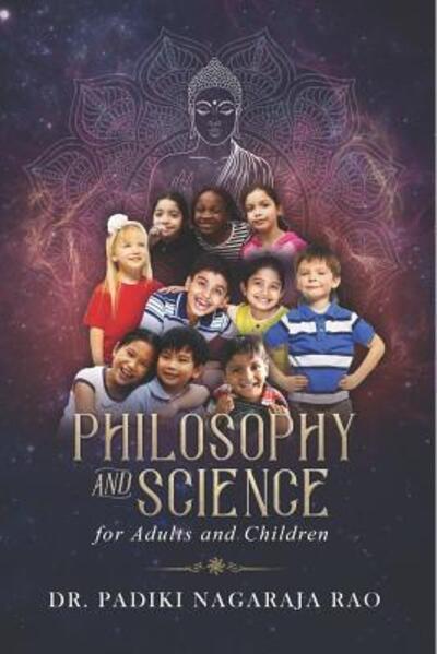 Cover for Padiki Nagaraja Rao · Philosophy and Science for Adults and Children (Paperback Book) (2019)