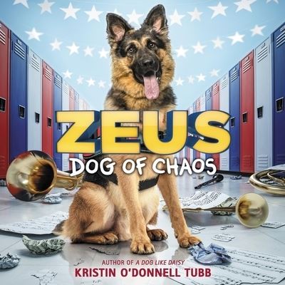 Cover for Kristin O'Donnell Tubb · Zeus, Dog of Chaos Library Edition (CD) (2020)