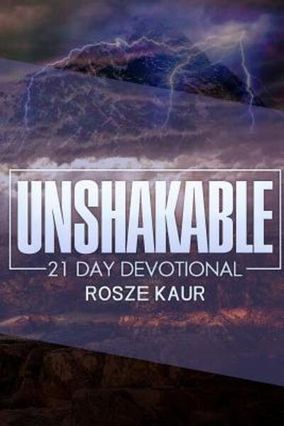 Cover for Rosze Kaur · Unshakable (Paperback Book) (2019)