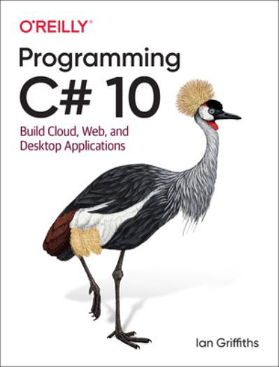 Cover for Ian Griffiths · Programming C# 10: Build Cloud, Web, and Desktop Applications (Pocketbok) (2022)