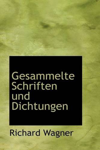 Cover for Richard Wagner · Gesammelte Schriften Und Dichtungen (Paperback Bog) [German edition] (2009)