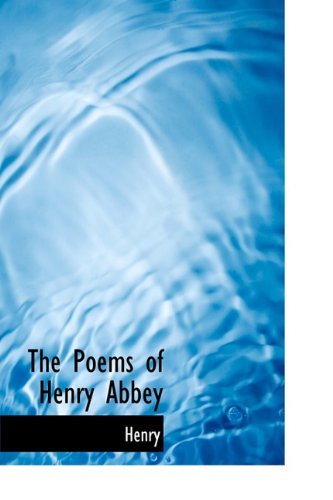 Cover for Henry · The Poems of Henry Abbey (Inbunden Bok) (2009)