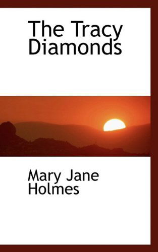 Cover for Mary Jane Holmes · The Tracy Diamonds (Paperback Book) (2009)