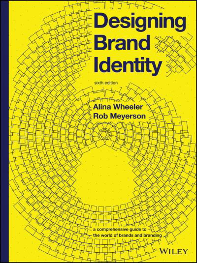 Cover for Alina Wheeler · Designing Brand Identity: A Comprehensive Guide to the World of Brands and Branding (Inbunden Bok) (2024)