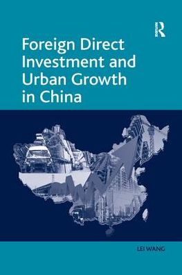 Cover for Lei Wang · Foreign Direct Investment and Urban Growth in China (Paperback Book) (2016)