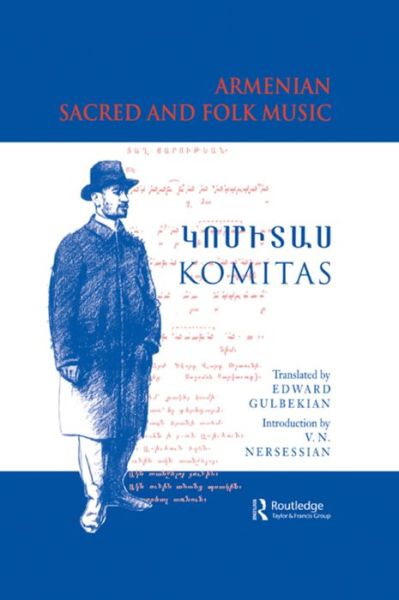 Cover for Komitas Vardapet Komitas · Armenian Sacred and Folk Music - Caucasus World (Paperback Book) (2016)