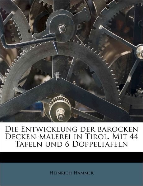 Cover for Hammer · Die Entwicklung der Barocken Dec (Bog)