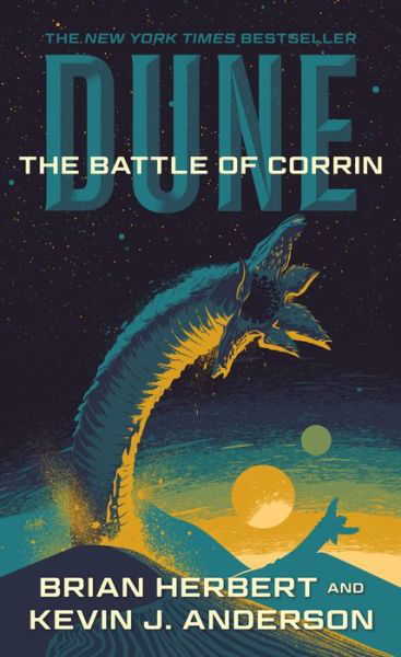 Dune: The Battle of Corrin: Book Three of the Legends of Dune Trilogy - Dune - Brian Herbert - Books - Tor Publishing Group - 9781250212818 - July 30, 2019