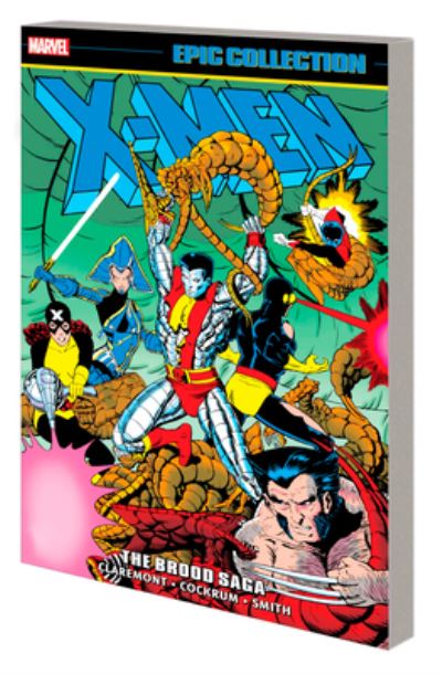 Cover for Chris Claremont · X-Men Epic Collection: The Brood Saga (Paperback Book) (2023)