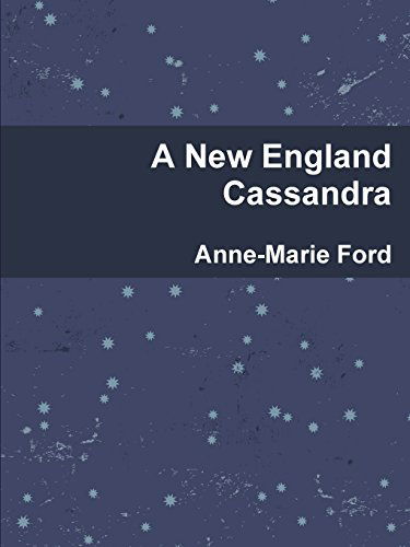 Cover for Anne-marie Ford · A New England Cassandra (Paperback Book) (2014)