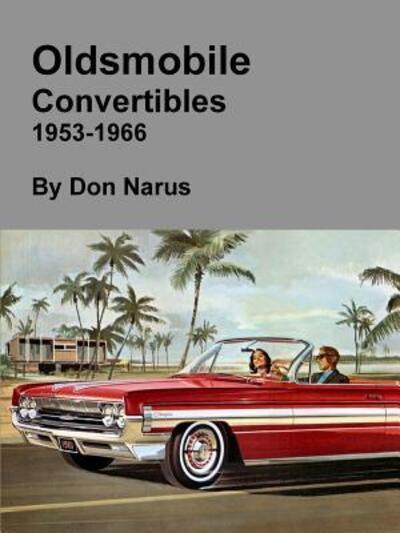 Cover for Don Narus · Oldsmobile Convertibles 1953-1966 (Pocketbok) (2014)