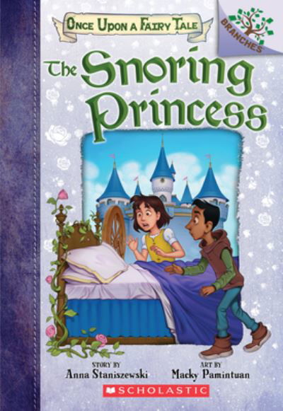 Cover for Anna Staniszewski · The Snoring Princess: A Branches Book (Once Upon a Fairy Tale #4) - Once Upon a Fairy Tale (Paperback Book) (2020)