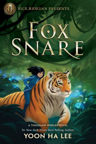 Cover for Yoon Ha Lee · Rick Riordan Presents: Fox Snare - A Thousand Worlds Novel (Gebundenes Buch) (2023)