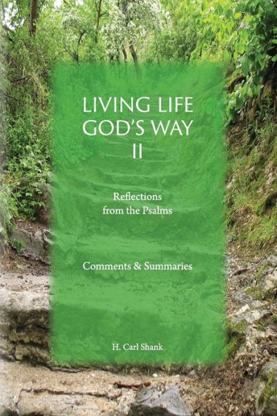 Cover for Carl Shank · Living Life God's Way II : Reflections from the Psalms (Buch) (2022)