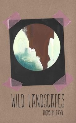 Cover for Drwb · Wild Landscapes (Paperback Book) (2018)