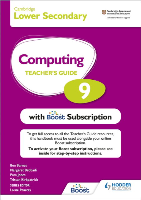 Cover for Tristan Kirkpatrick · Cambridge Lower Secondary Computing 9 Teacher's Guide with Boost Subscription (Book) (2023)