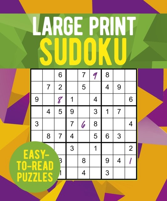 Cover for Eric Saunders · Large Print Sudoku: Over 250 Easy-to-Read Puzzles (Paperback Bog) (2024)