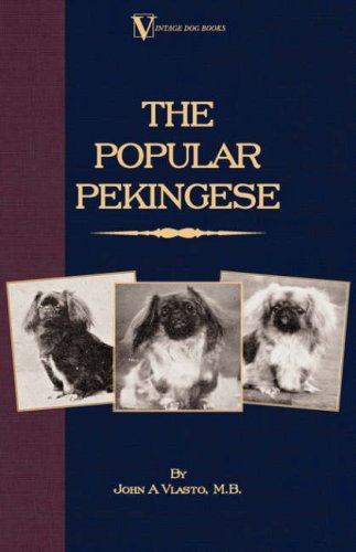 Cover for John A. Vlasto · The Popular Pekingese ( a Vintage Dog Books Breed Classic) (Taschenbuch) (2007)