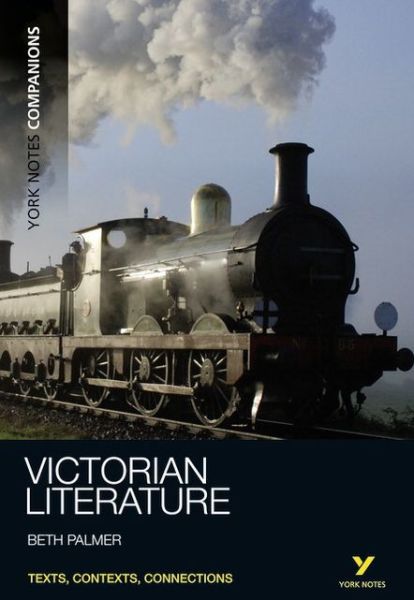 Cover for Beth Palmer · York Notes Companions: Victorian Literature - York Notes Companions (Paperback Book) (2010)
